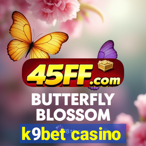 k9bet casino
